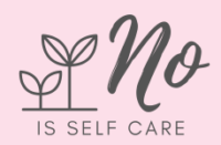 No is Self Care